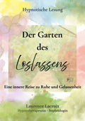 Der Garten des Loslassens