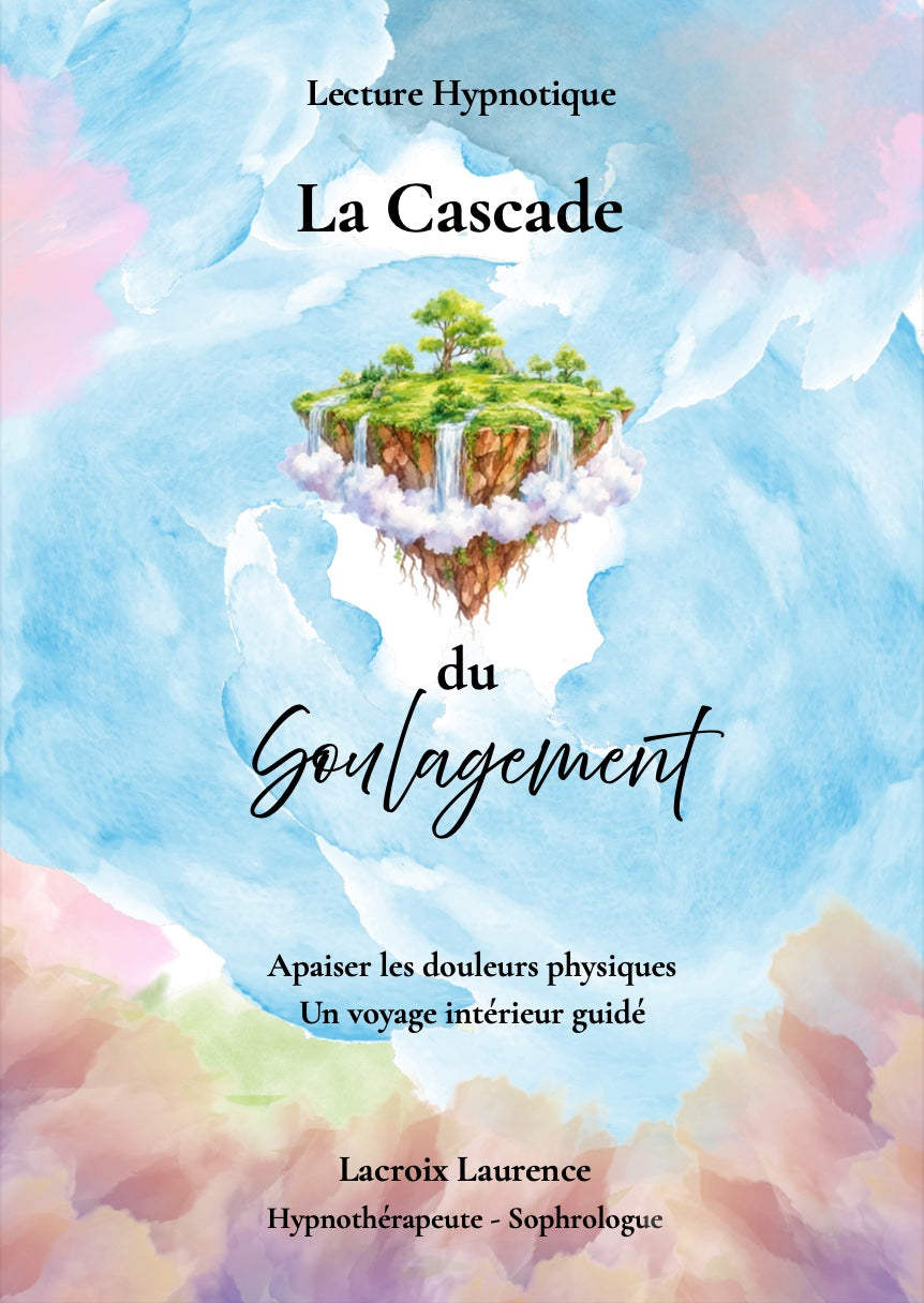 La Cascade du Soulagement