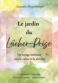 Le Jardin du Lâcher-Prise
