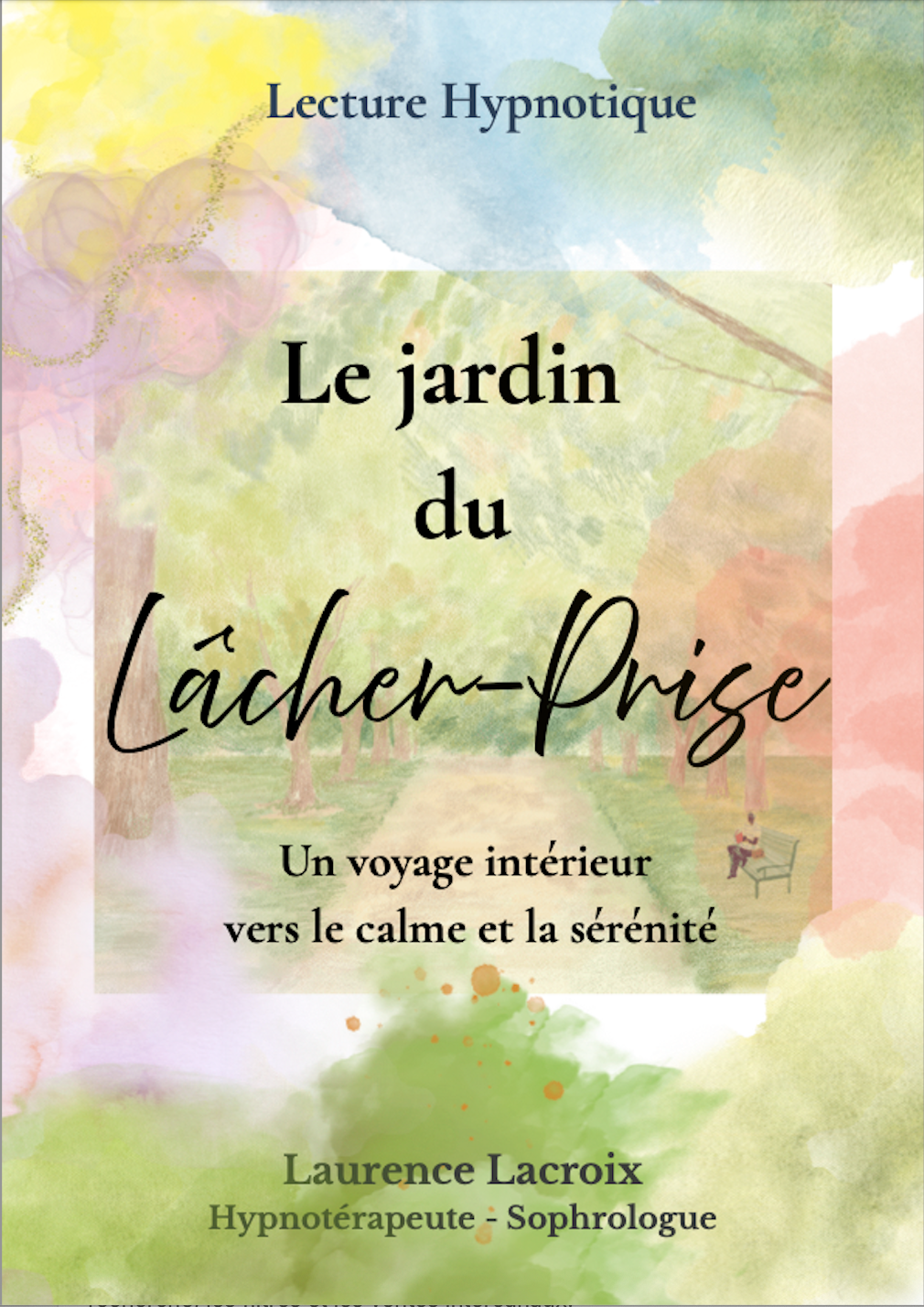 Le Jardin du Lâcher-Prise